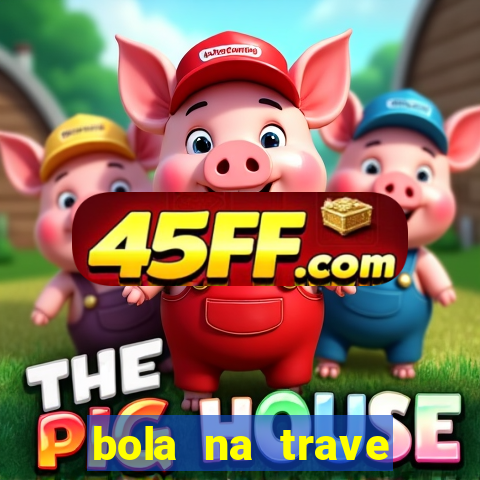 bola na trave betano como funciona